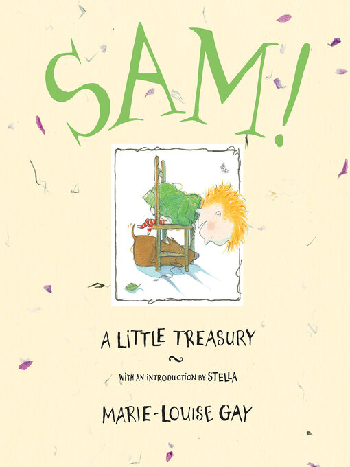 Title details for Sam! by Marie-Louise Gay - Available
